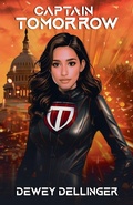 Cover: Captain Tomorrow - D to the Fourth Books & Scripts, LLC