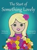 Cover: The Start of Something Lovely - Jean Moore Books