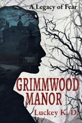 Cover: Grimmwood Manor - Luckey K.D.