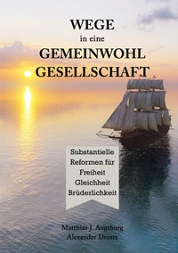 Abbildung von: WEGE in eine GEMEINWOHL GESELLSCHAFT - Eichbaum