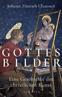 Abbildung von: Gottes Bilder - C.H.BECK