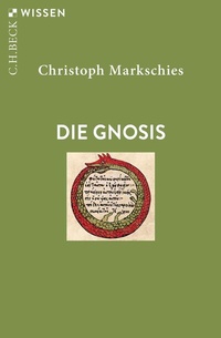 Abbildung von: Die Gnosis - C.H.BECK