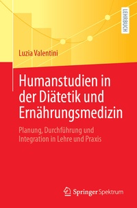 Abbildung von: Humanstudien in der Diätetik und Ernährungsmedizin - Springer Spektrum