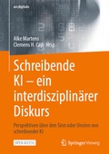 Cover: Schreibende KI -- ein interdisziplin&auml;rer Diskurs - Springer Vieweg