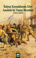 Cover: Italyan Kaynaklarına G&ouml;re Anadolu'da Yunan Mezalimi (1919-1922) - Manzara Verlag