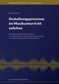 Cover: Gestaltungsprozesse im Musikunterricht anleiten - Universit&auml;tsverlag Potsdam