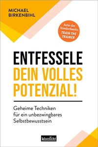 Abbildung von: Entfessele dein volles Potenzial! - Klarsicht Verlag