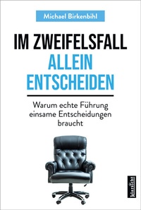 Abbildung von: Im Zweifelsfall allein entscheiden - Klarsicht Verlag