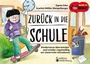 Bild: Zur&uuml;ck in die Schule - Hindernisse &uuml;berwinden und wieder regelm&auml;&szlig;ig am Unterricht teilnehmen - Edition Riedenburg E.U.