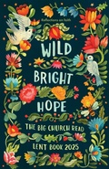 Cover: Wild Bright Hope - SPCK Publishing