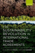 Cover: The Sustainability Revolution in International Trade Agreements - OUP eBook