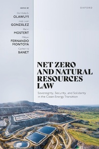 Enlarge image Cover: Net Zero and Natural Resources Law - OUP eBook