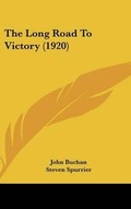 Cover: The Long Road to Victory (1920) - Kessinger Publishing