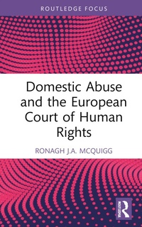 Abbildung von: Domestic Abuse and the European Court of Human Rights - Routledge