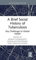Cover: A Brief Social History of Tuberculosis - Routledge