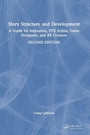 Cover: Story Structure and Development - CRC Press