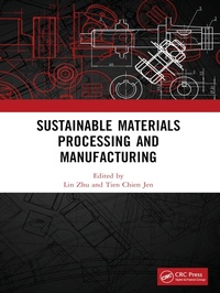 Abbildung von: Sustainable Materials Processing and Manufacturing - CRC Press