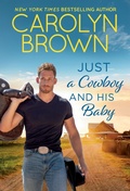 Cover: Just a Cowboy and His Baby - Sourcebooks Casablanca