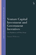Cover: Venture Capital Investment and Government Incentives - Hart Publishing