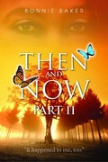Cover: Then and Now - Part 2 - Christian Living Books, Inc.