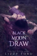 Cover: Black Moon Draw - Lizzy Ford