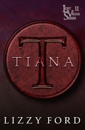 Cover: Tiana (Lost Vegas Series, #2) - Lizzy Ford