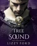 Cover: White Tree Sound (Black Moon Draw, #2) - Lizzy Ford