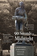Cover: 90 Seconds to Midnight - Potomac Books Inc