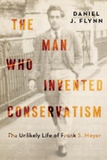 Bild: The Man Who Invented Conservatism - Encounter Books