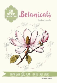 Abbildung von: 10 Step Drawing: Botanicals - Search Press Ltd