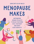 Cover: Menopause Makes - Search Press Ltd