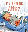 Cover: My Friend Andy - Little Tiger Press