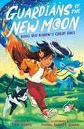 Cover: Guardians of the New Moon: Ming and Miaow's Great Race - Little Tiger