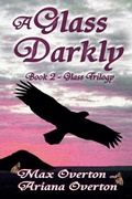 Cover: A Glass Darkly - Writers Exchange E-Publishing