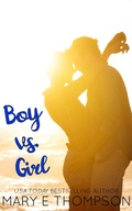 Cover: Boy vs. Girl (Big & Beautiful: Opposites Attract, #3) - Mary E Thompson