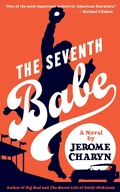 Cover: The Seventh Babe: A Novel by Jerome Charyn - WallyF44