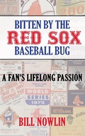 Cover: Bitten by the Red Sox Baseball Bug - WallyF44