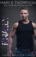 Cover: Finally (F-BOMB: SEALs Love Curves, #9) - Mary E Thompson