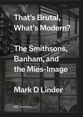 Cover: That's Brutal, What's Modern? - Park Books