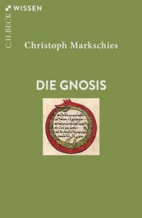 Abbildung von: Die Gnosis - C.H.BECK