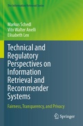 Cover: Technical and Regulatory Perspectives on Information Retrieval and Recommender Systems - Springer