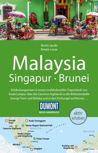 Abbildung von: DUMONT Reise-Handbuch Reiseführer E-Book Malaysia, Singapur, Brunei - DuMont Reiseverlag