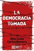 Cover: La democracia tomada - Instituto de Estudios Peruanos