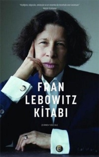 Enlarge image Cover: Fran Lebowitz Kitabi - Düsbaz Kitaplar