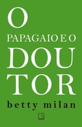 Cover: O papagaio e o doutor - Record