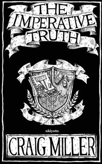 Enlarge image Cover: The Imperative Truth - Ukiyoto Publishing