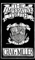 Cover: The Imperative Truth - Ukiyoto Publishing