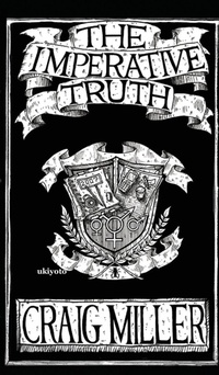 Enlarge image Cover: The Imperative Truth - Ukiyoto Publishing