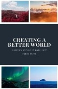 Cover: Creating a Better World - Daniel Payne