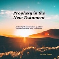 Abbildung von: Prophecy in the New Testament - Jim Taylor